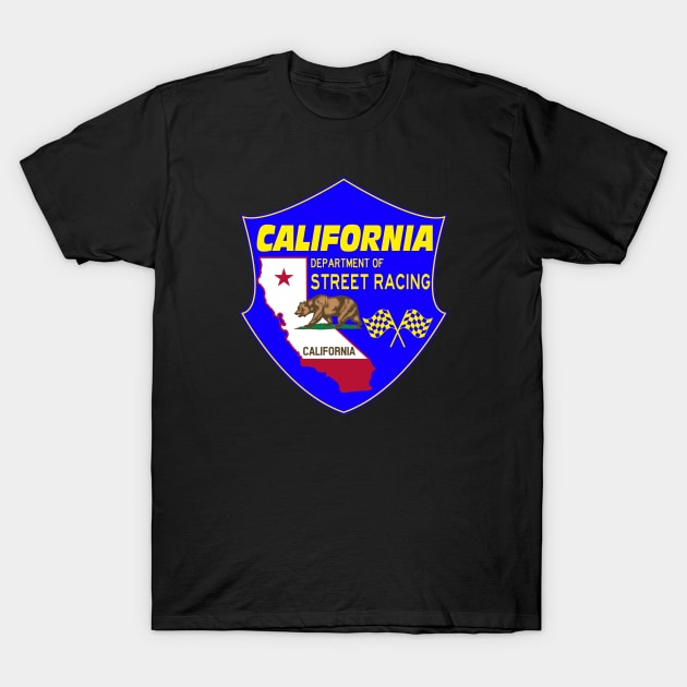 Unofficial CA Dept of Street Racing by Basement Mastermind T-Shirt by BasementMaster